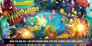 Bắn Cá Ăn Xu – Bí Kíp Ngắm Bắn Với Độ Chính Xác Đến 100%