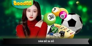 Dàn Đề 36 Số – Chiến Thuật Đánh Đề Đỉnh Cao Của Cao Thủ